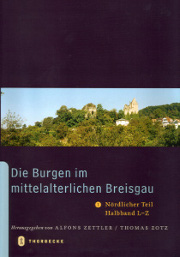 die burgen im mittelalterlichen breisgau i. nördlicher teil, halbband l-z 